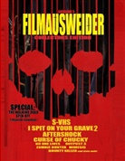 Andreas Port, Adria Majewski, Adrian Majewski - Filmausweider - Ausgabe 5 - Collectors Edition - I spit on your Grave 2, Aftershock, Hatchet 3, Curse of Chucky, S-VHS, Outpost 3,, No one Lives, Zombie Hunter, Hooligans 3, Last Days on Mars, Outpost 3, Bounty Killer, Fresh Meat und noch einigen mehr...