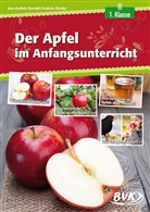 Ann-Kathri Zerrath, Ann-Kathrin Zerrath, Kathrin Zindler - Der Apfel im Anfangsunterricht