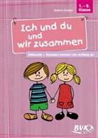 Kathrin Zindler - Ich und du und wir zusammen