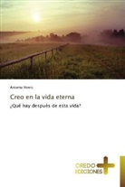 Antonio Rivero - Creo en la vida eterna
