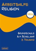 HAUSE, Uw Hauser, Uwe Hauser, Herman, Hermann, Hermann... - Arbeitshilfe Religion Grundschule, Neu: Arbeitshilfe Religion Grundschule 3./4. Schuljahr. Tl.-Bd.3