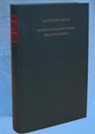 Gottlob Frege, Gottfrie Gabriel, Gottfried Gabriel, Hans Hermes, Friedrich Kambartel, Christian Thiel... - Nachgelassene Schriften und Wissenschaftlicher Briefwechsel / Wissenschaftlicher Briefwechsel