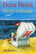 Dora Heldt - Wat för en Sommer