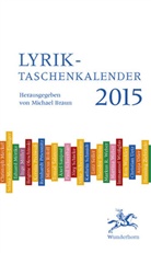 Bianca Döring, Kurt Drawert, Gerhard Falkner, Michael Braun - Lyrik-Taschenkalender 2015