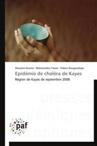 Flab Bougoudogo, Flabou Bougoudogo, Alassan Kouma, Alassane Kouma, Mahamado Traore, Mahamadou Traore - Epidemie de cholera de kayes