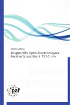 Matthieu Martin, Martin-m - Dispositifs opto electroniques