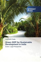 Kaumudhi Challa - Green GDP for Sustainable Development in India