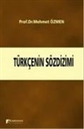 Mehmet ¿men, Mehmet Ã¿zmen, Mehmet Özmen - Türkcenin Sözdizimi