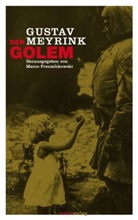 Gustav Meyrink, Marc Frenschkowski, Marco Frenschkowski, Marc Frenschkowski (Prof. Dr.), Marco Frenschkowski (Prof. Dr.) - Der Golem