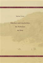 Marion Victor - Märchen und Geschichten der Beduinen im Sinai