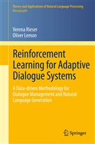 Oliver Lemon, Veren Rieser, Verena Rieser - Reinforcement Learning for Adaptive Dialogue Systems
