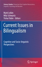 Mark Leikin, Mil Schwartz, Mila Schwartz, Yishai Tobin - Current Issues in Bilingualism