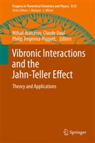 Mihail Atanasov, Claud Daul, Claude Daul, Philip L W Tregenna-Piggott, Philip L. W. Tregenna-Piggott, Philip L.W. Tregenna-Piggott - Vibronic Interactions and the Jahn-Teller Effect