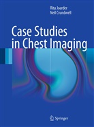 Neil Crundwell, Rit Joarder, Rita Joarder - Case Studies in Chest Imaging