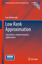 Ivan Markovsky - Low Rank Approximation