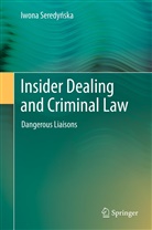 Iwona Seredy ska, Iwona Seredy¿ska, Iwona Seredynska, Iwona Seredyńska - Insider Dealing and Criminal Law