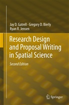Gregory Bierly, Gregory D Bierly, Gregory D. Bierly, Jay Gatrell, Jay D Gatrell, Jay D. Gatrell... - Research Design and Proposal Writing in Spatial Science