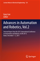 Gar Lee, Gary Lee - Advances in Automation and Robotics, Vol.2
