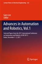 Gar Lee, Gary Lee - Advances in Automation and Robotics, Vol.1