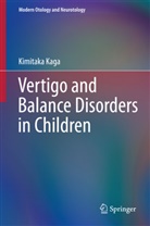 Kimitaka Kaga - Vertigo and Balance Disorders in Children