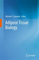 Michae E Symonds, Michael E Symonds, Michael E. Symonds - Adipose Tissue Biology