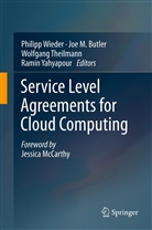Joe M. Butler, Jo M Butler, Wolfgang Theilmann, Wolfgang Theilmann et al, Philipp Wieder, Ramin Yahyapour - Service Level Agreements for Cloud Computing