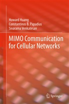 Howar Huang, Howard Huang, Constantinos Papadias, Constantinos B Papadias, Constantinos B. Papadias, Venkatesan... - MIMO Communication for Cellular Networks