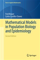 Dawn Bies, Fre Brauer, Fred Brauer, Carlos Castillo-Chavez - Mathematical Models in Population Biology and Epidemiology