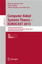 Roberto Moreno-Díaz, Fran Pichler, Franz Pichler, Alexis Quesada-Arencibia - Computer Aided Systems Theory -- EUROCAST 2013