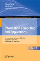 Baoxiang Liu, Maod Ma, Maode Ma, Yuhang Yang - Information Computing and Applications