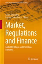 Chakraborty, Chakraborty, Indrani Chakraborty, Rata Khasnabis, Ratan Khasnabis - Market, Regulations and Finance