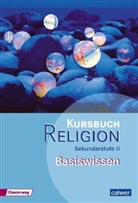 Veit-Jacobu Dieterich, Veit-Jacobus Dieterich, Veit-Jakobus Dieterich, Rupp, Rupp, Hartmut Rupp - Kursbuch Religion Sekundarstufe II: Kursbuch Religion Sekundarstufe II