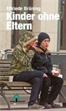 Elfriede Brüning - Kinder ohne Eltern