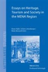Dieter Haller, Achim Lichtenberger, Meerpohl, Meike Meerpohl - Essays on Heritage, Tourism and Society in the MENA Region