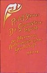 Rudolf Steiner - Die Grundsteinlegung der Allgemeinen Anthroposophischen Gesellschaft 1923/24
