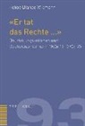 Felipe Blanco Wißmann, Felipe Blanco Wißmann - «Er tat das Rechte �»