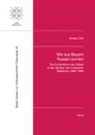 Andrea Zink - Wie aus Bauern Russen wurden