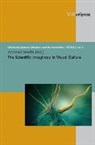 Anneke Smelik, Elen Agazzi, Vita Fortunati, Anneke Smelik - The Scientific Imaginary in Visual Culture
