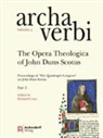 Richar Cross, Richard Cross - The Opera Theologica of John Duns Scotus
