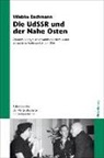 Wiebke Bachmann - Die UdSSR und der Nahe Osten