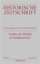 Niggeman, Ulric Niggemann, Ulrich Niggemann, Ruffin, Ruffing, Ruffing... - Antike als Modell in Nordamerika?