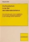 Margarete Götz - Die Grundschule in der Zeit des Nationalsozialimus
