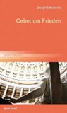 Joeseph Schultheis, Joseph Schultheis - Gebet um Frieden