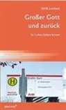 Willi Lambert - Großer Gott und zurück
