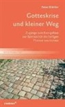 Peter Blättler - Gotteskrise und kleiner Weg