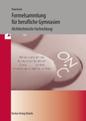 Haarmann, Haarmann Haarmann, Hermann Haarmann - Haarmann: Formelsammlung für berufliche Gymnasien - nichttechnische Fachrichtung