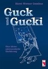 Horst W Gembus, Horst Werner Gembus - Guck und Gucki