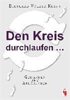 Diethard V Klann, Diethard Volker Klann - Den Kreis durchlaufen