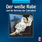 Schultze-Zeu, Dieter Schultze-Zeu - Der weiße Rabe  und die Rettung der Labradore