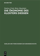 Frie, Pankra Fried, Pankraz Fried, Haushofer, Heinz Haushofer - Die Ökonomie des Klosters Diessen